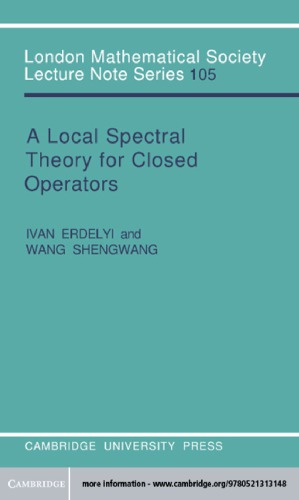 A local spectral theory for closed operators
